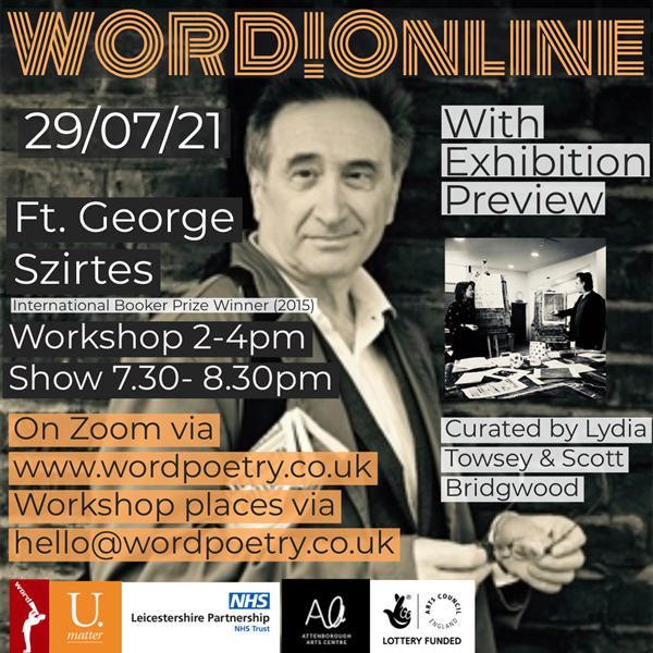 WORD!ONLINE with George Szirtes